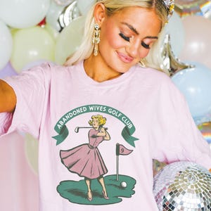 Comfort Colors® Abandoned Golf Wives Golfing Season Shirt, Golfer Wife Shirt, Golfing Mom Shirt, Golf Player Shirt for Mom, Golf Lover Shirt