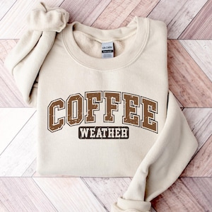 Coffee Weather Sweatshirt, Coffee Lover Shirt, Autumn Women Shirt, Retro Fall Sweater, Retro Autumn Sweatshirt, Fall Sweatshirt