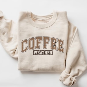 Coffee Weather Sweatshirt, Coffee Lover Shirt, Autumn Women Shirt, Retro Fall Sweater, Retro Autumn Sweatshirt, Fall Sweatshirt