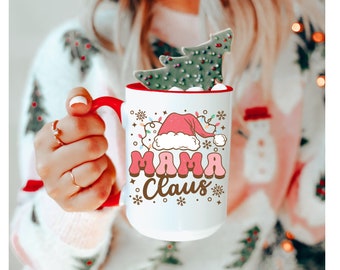 Mama Claus Coffee Mug Holiday Coffee Mug Christmas Gifts Christmas Gift for Mom
