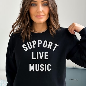 Support Live Music Sweatshirt: Unisex Cotton Blend Hoodie