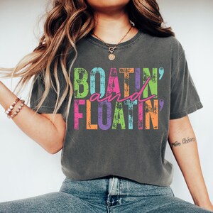 Camiseta de lago Comfort Colors® para navegar y flotar, vida en el lago, camiseta de lago, camiseta de lago, camiseta náutica, camiseta de lago, camiseta de viaje en el lago, camiseta de navegación