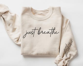 Just Breathe-sweater, sweater geestelijke gezondheid, Keep Going-shirt, shirt voor geestelijke gezondheid