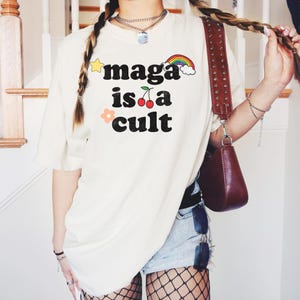 Comfort Colors Maga is a Cult Out Anti Maga Shirt, Liberal Shirt, Democrat Shirt