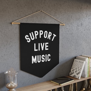 Support Live Music Wall Pennant  Music Wall Decor