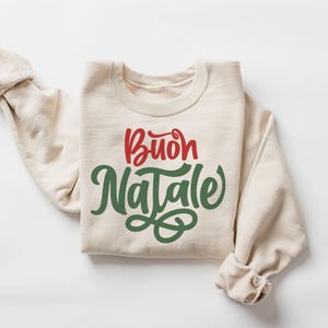 Buon Natale Crewneck, Italian Merry Christmas Sweatshirt, Italian Christmas Crewneck, Italian Christmas Gift