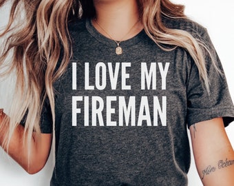 Firefighter Wife Shirt Wife Gift Firefighter Wife Tee Fireman Wife Fire Shirt gift for her
