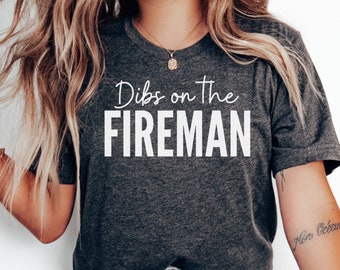 Firefighter Wife Shirt Wife Gift Firefighter Wife Tee Fireman Wife Fire Shirt gift for her
