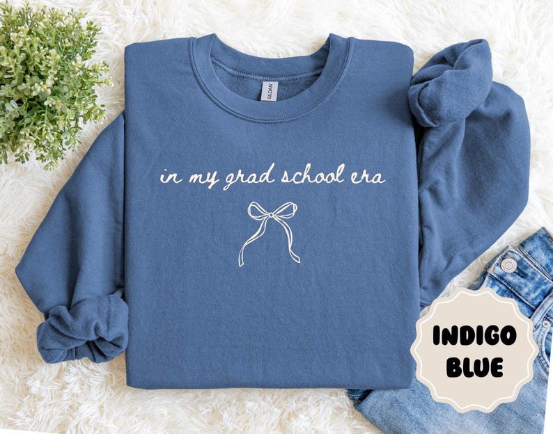 In My Grad School Era Sweatshirt, New Grad School Student Masters Degree Tshirt Graduate School Gift Grad Student Shirt Gift for Grad School image 2