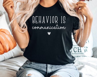 Behavior Shirt Special Education Teacher Shirt Special Ed Teacher Teacher Shirt Teacher Gift Teacher Appreciation autism shirt