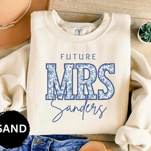 Mrs Sweatshirt, Custom Future Mrs Sweatshirt, Personalized Fiancee Hoodie, I Said Yes Outfit, Bride To Be Hoodie, Bridal Shower Clothing