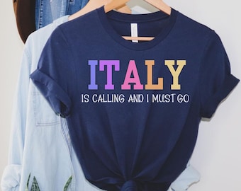 Italy Shirt Love Italy Shirt Italy Vacation Italy Family Trip Italy Anniversary Italian Shirt Honeymoon Shirt Italy Gift Family Trip