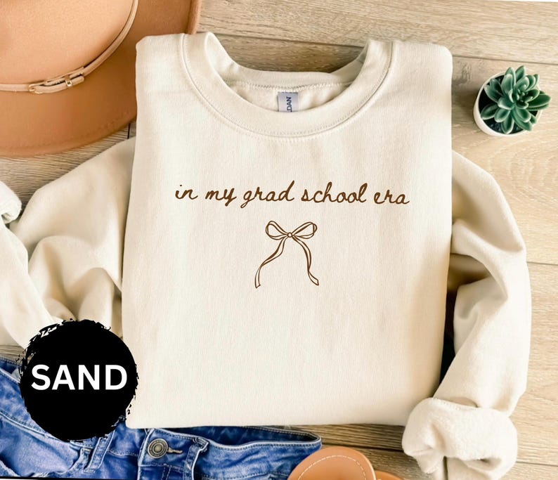 In My Grad School Era Sweatshirt, New Grad School Student Masters Degree Tshirt Graduate School Gift Grad Student Shirt Gift for Grad School image 1