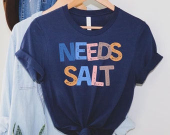Needs Salt Chef Shirt Culinary Shirt Cooking Shirt Chef Gift Funny Chef Shirt Gift For Chef Chef T Shirt Foodie Shirt Chef TShirt