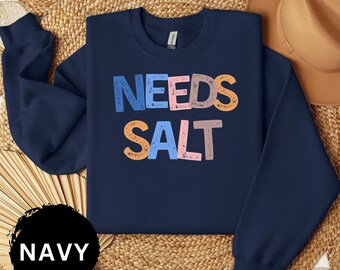 Needs Salt Chef Sweatshirt Culinary Shirt Cooking Shirt Chef Gift Funny Chef Shirt Gift For Chef Chef T Shirt Foodie Shirt Chef Sweatshirt