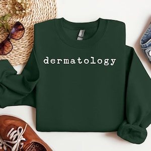 Dermatology Minimalist Sweatshirt for Dermatologists, Dermatology Skincare Gift Cosmetic Dermatology Skin Doctor Assistant Sweatshirt
