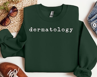 Dermatology Minimalist Sweatshirt for Dermatologists, Dermatology Skincare Gift Cosmetic Dermatology Skin Doctor Assistant Sweatshirt