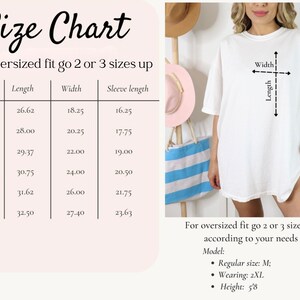 May include: Size chart for a white t-shirt with measurements in inches. The chart shows the length, width, and sleeve length for sizes S through 3XL. The text "For oversized fit go 2 or 3 sizes up" is included. A model is wearing a white t-shirt and the text "Width" and "Length" are written on the shirt.