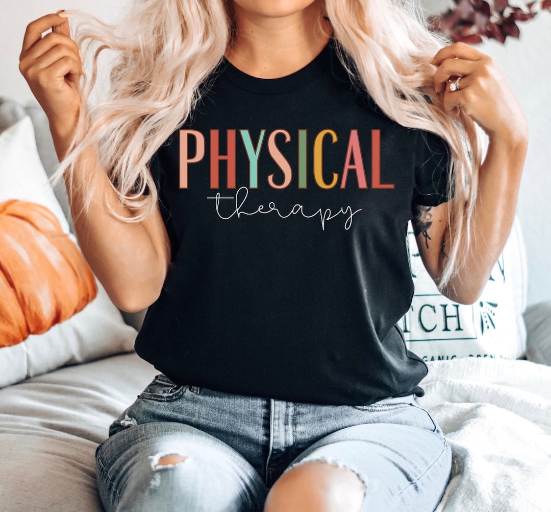 Physical Therapy Shirt Physical Therapist Sweatshirt DPT Graduate Gift ...