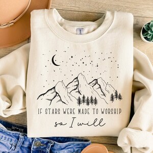 Bible Verse Sweatshirt, Christian Christmas Tshirt, If the Stars were made to Worship So will I Christian Sweatshirt for Christmas Christian