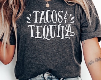 Tacos & Tequila T Shirt, Funny T Shirt, Graphic Tee, Trending Now, Unisex T Shirt