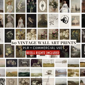 Könnte beinhalten: Eine digitale Sammlung von 60 Vintage-Wandkunstdrucken mit verschiedenen Motiven wie Blumenarrangements, Landschaften, Porträts, Tieren und Skizzen. Der zentrale Text lautet 60 VINTAGE WALL ART PRINTS, PLR + COMMERCIAL USE, RESELL RIGHTS INCLUDED.