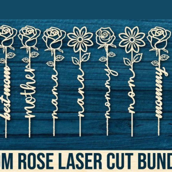 Mom Rose Laser Cut File, Mother Day Svg Laser Bundle, Rose Laser Cut File, Glowforge Rose Svg,Wooden Rose Name Svg,Mothers Day Rose Bundle