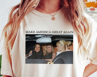 Comfort Colors Make America Great Again Shirt -Y2k | Britney Spears | Mean Girls Shirt |Funny Shirt |Paris Hilton | Graphic Tees