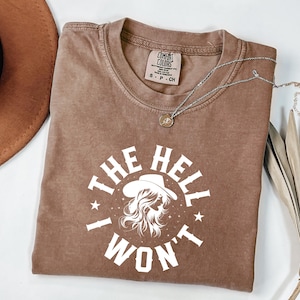 The Hell I Won't - Etsy