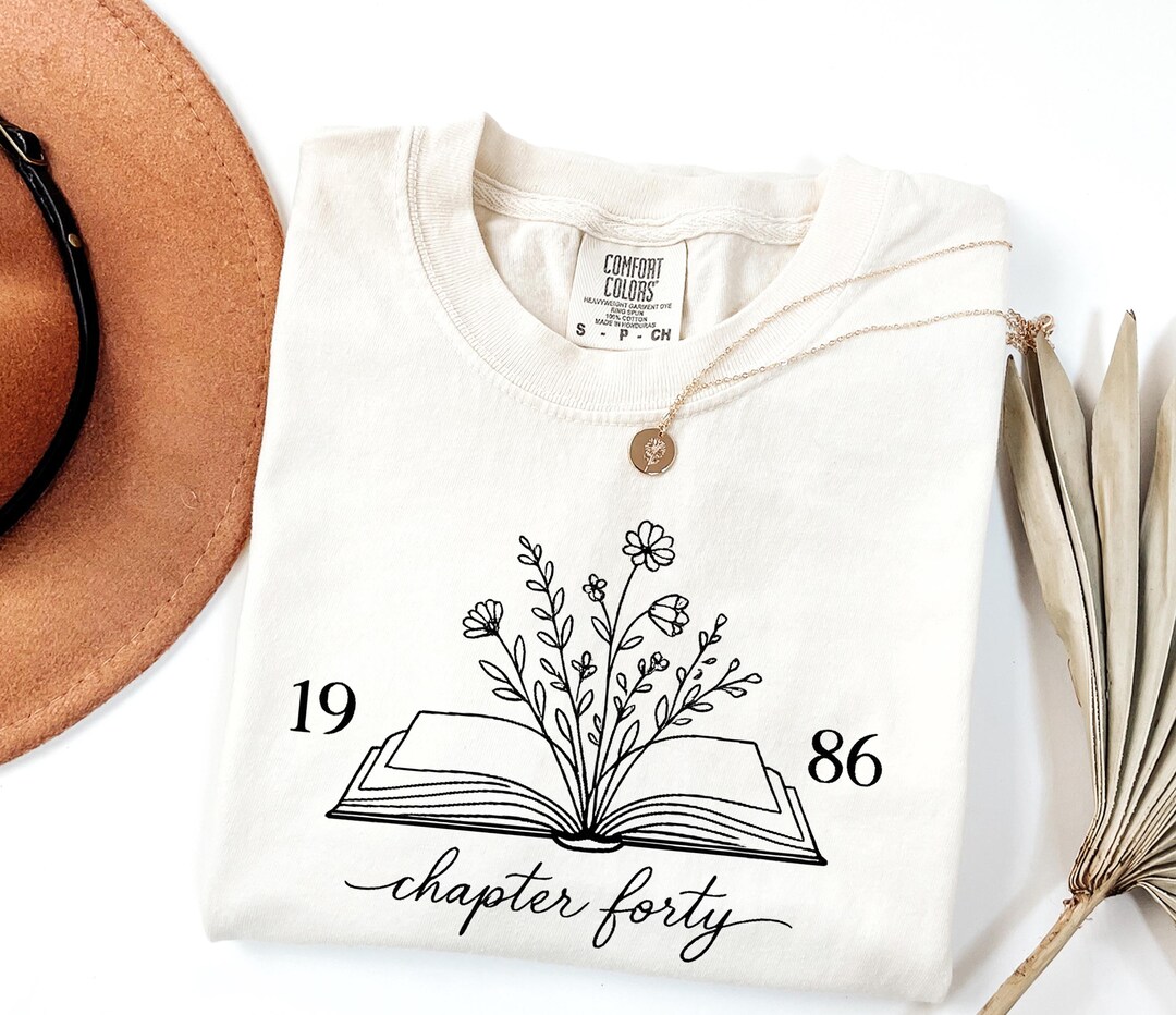 Chapter 40 Shirt - 1986 Birthday Gift - 40th Birthday Tee for Women - Etsy