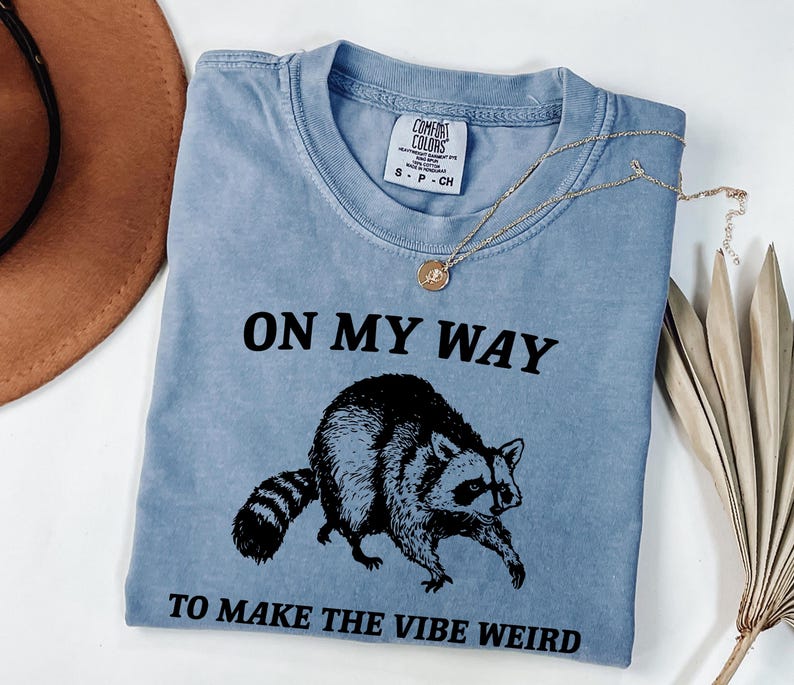 On My Way To Make The Vibe Weird Shirt - Funny Raccoon Meme Tee image 5