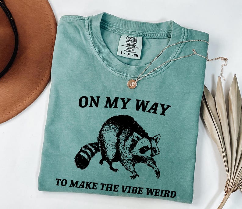 On My Way To Make The Vibe Weird Shirt - Funny Raccoon Meme Tee image 8