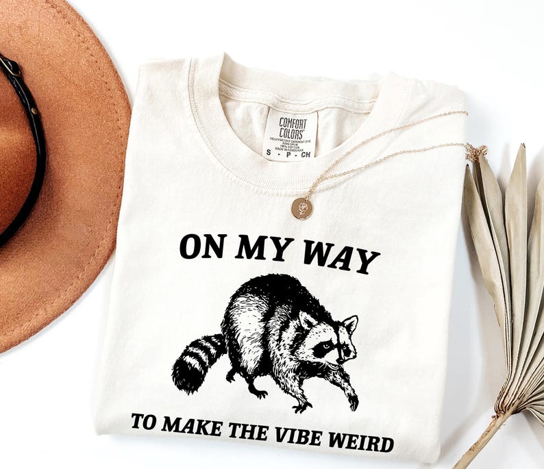 On My Way To Make The Vibe Weird Shirt - Funny Raccoon Meme Tee image 2