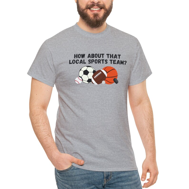 How About That Local Sports Team Tshirt Father's Day Etsy