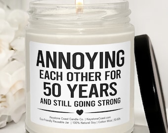 Annoying Each Other For 50 Years Scented Soy Candle, 9Oz, White Label, 50Th Anniversary, Wedding Anniversary, Golden Anniversary