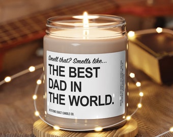 Smell that smells like the best dad in the world Scented Soy Candle, 9oz, white label, dad christmas gift, dad birthday gift, gift for him