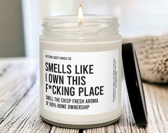Smells like I own this place, Scented Soy Candle, 9oz