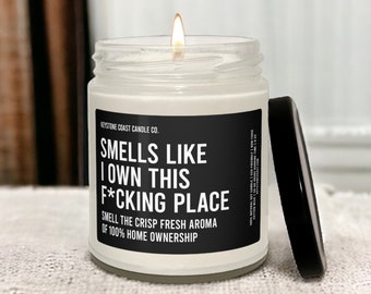 Smells like I own this fucking place Scented Soy Candle, 9oz