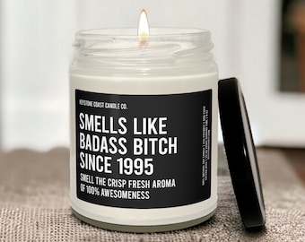 Badass bitch smells like scented soy candle 9oz personalized year black label