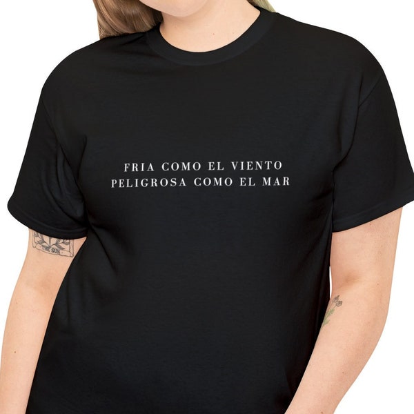 Luis Miguel camiseta fria como el viento peligroso como el mar Camiseta de algodón pesado unisex