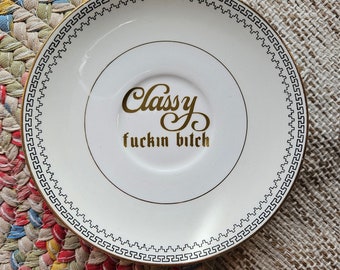 Classy Fucking Bitch bord – grappige vintage – ruwe geüpcycled muurkunst – brutaal cadeau voor vriend