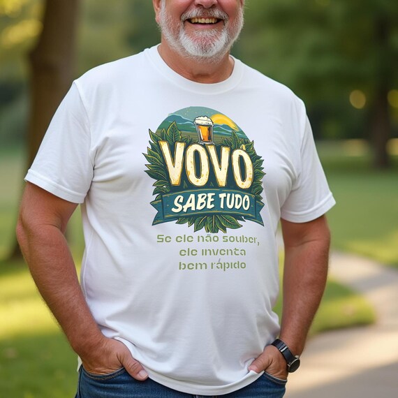 Funny Vovô Sabe Tudo T-Shirt, Cool Retro Design, Gift for Beer Lovers, Se Ele Não Souber, Ele Inventa Bem Rápido Tee