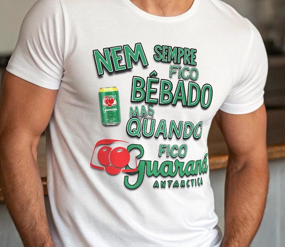 Guaraná Antarctica Funny T-Shirt – Brazilian Humor Drinking Tee, 'Nem Sempre Fico Bêbado' Design, Unisex Jersey Top, Brazil Culture Gift