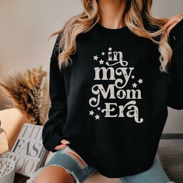 In My Mom Era Sweatshirt, swiftie mom shirt, 1st time mom gift, eras tour crewneck, new mom gift, cool moms club, in my mom era shirt