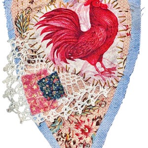 May include: Heart-shaped fabric art featuring a red rooster illustration. The artwork is embellished with floral patterns, lace, and denim edging. Patchwork details include pink and blue floral fabrics.