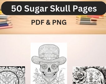 Sugar Skull Coloring Pages - 50 pages of 8.5 x 11 ready to print