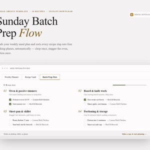 May include: A digital Google Sheets template titled Sunday Batch Prep Flow. The interface displays a meal planning dashboard with four cooking phases: Oven & passive simmers, Board & knife work, Sheet-pan & skillet, and Portioning & storage.