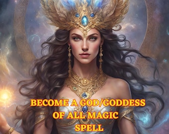 BECOME A GOD/GODDESS Of All Magic Spell , Most Powerful, Life Changing Spell