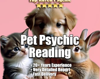 Same Hour Pet Psychic Reading | Tarot Insight for Living Pets & Same Day Guidance