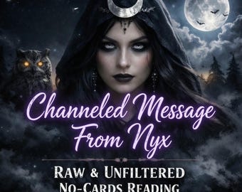 Same Hour Message From Nyx | Channeled Night Wisdom | Raw & Unfiltered No-Cards Reading